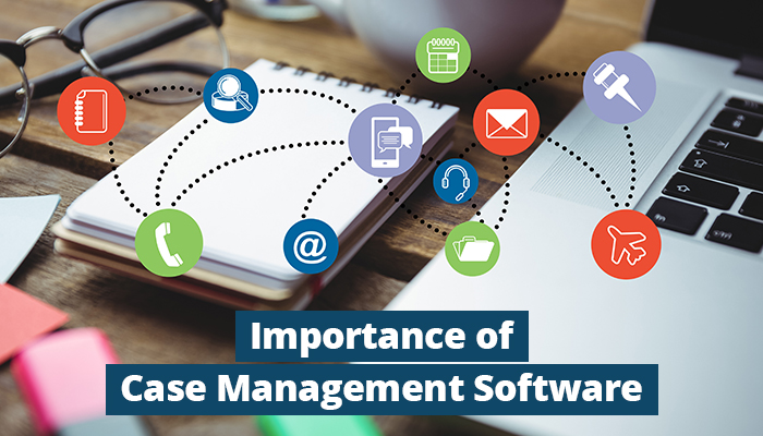 Best Practices for Implementing Case Management Software in Your Legal Firm